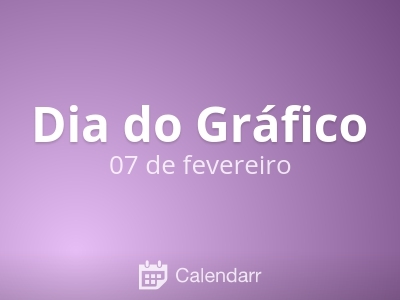 O Dia do Gráfico ou Dia Nacional do Gráfico é comemorado anualmente no Brasil em 7 de fevereiro.