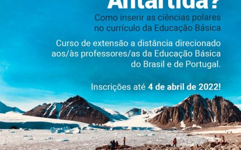 Curso gratuito apoiado pelo MCTI prepara professores da educação básica para abordar ciência antártica