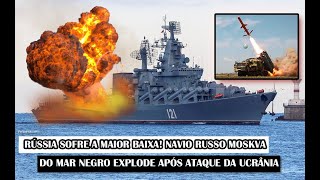 Guerra na Ucrânia: por que o naufrágio do Moskva é um duro golpe para o moral e para a força naval russa