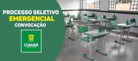 MT:   PROCESSO SELETIVO EMERGENCIAL/CONVOCAÇÃO:    Prefeitura de Cuiabá convoca candidatos aprovados nas funções de Professor, Intérprete e Instrutor de Libras, TNE e TMIE-ASG
