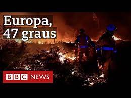 Calor sem precedentes na Europa provoca mortes e devastação