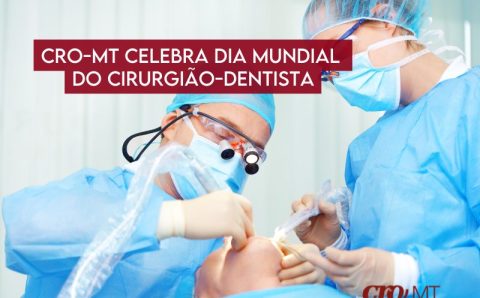 CRO-MT celebrou ontem (03.10)  o Dia Mundial do Cirurgião-Dentista