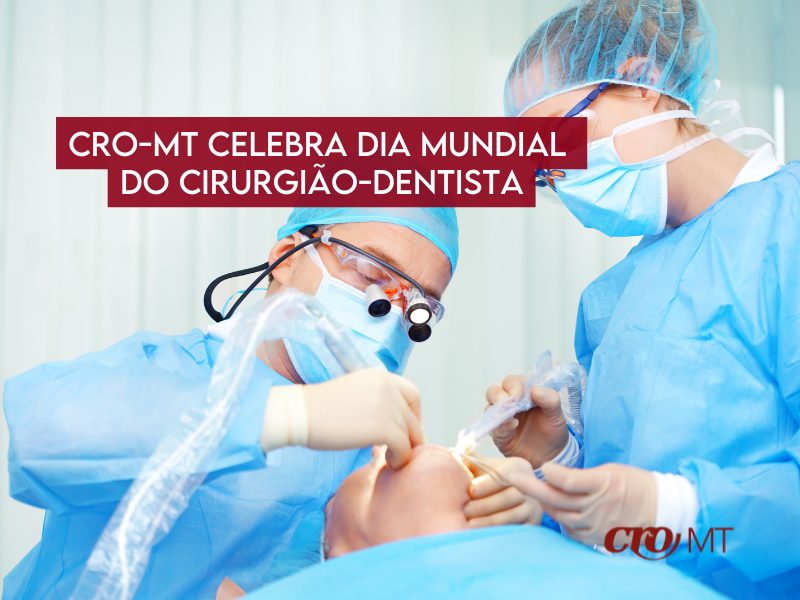 CRO-MT celebrou ontem (03.10)  o Dia Mundial do Cirurgião-Dentista