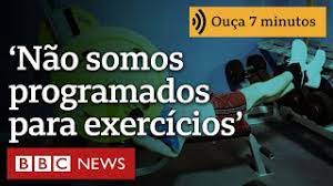 Por que o ser humano não é ‘programado’ para se exercitar, segundo cientista