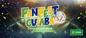 Cuiabá terá ‘Fanfest’ para população nos jogos do Brasil na Copa do Mundo