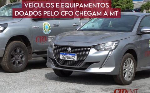 MT: Veículos e equipamentos doados pelo CFO chegam a MT