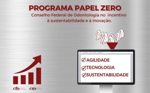 Incentivando a sustentabilidade e a inovação, Conselho Federal de Odontologia (CFO) cria Programa Papel Zero