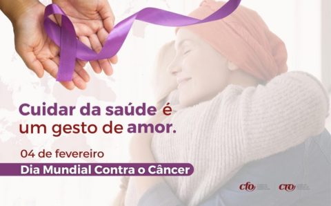 Dia 04.02:   Dia Mundial Contra o Câncer: A prevenção é a melhor escolha