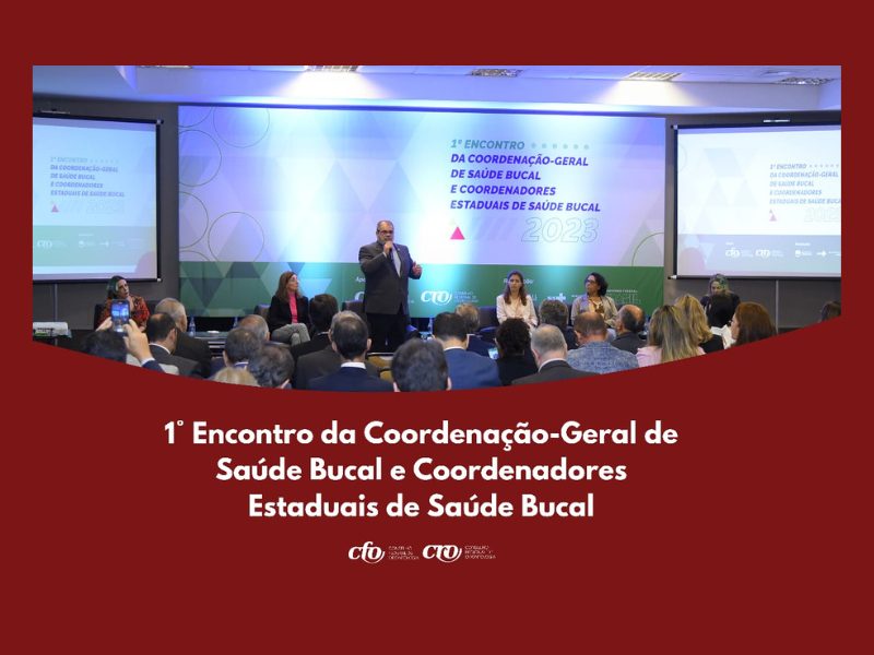 CRO participa de encontro de Coordenadores de Saúde Bucal