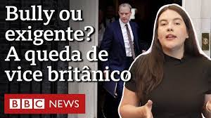 Como acusações de humilhar servidores derrubaram vice britânico