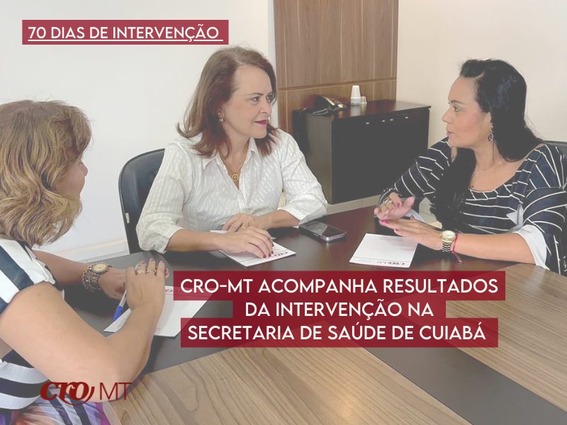 CRO acompanha resultados da intervenção na Saúde em Cuiabá