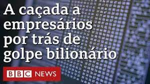 Documentário BBC | A rede por trás de esquema de golpe em investidores