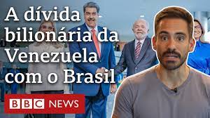 Por que Venezuela tem dívida bilionária com Brasil — e quem paga a conta