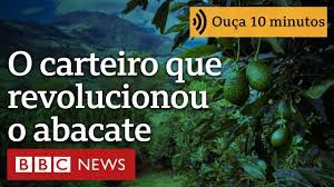 A história de como um carteiro transformou acidentalmente o abacate no mundo