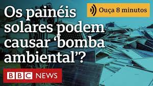 Por que popularização de painéis solares pode causar ‘bomba ambiental’