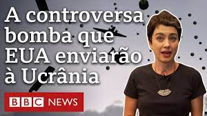 As justificativas dos EUA para fornecer bomba de fragmentação, proibida por 100 países