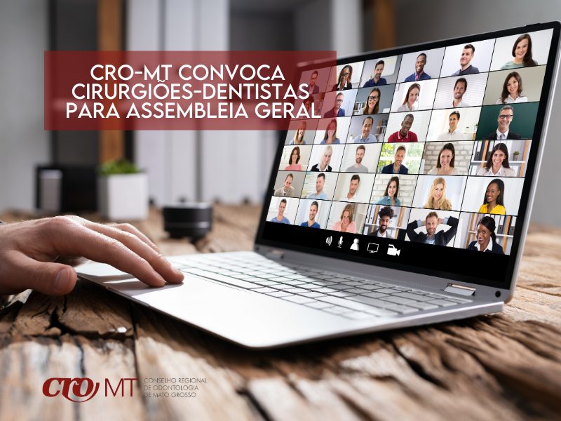 MT:  CRO-MT convoca Cirurgiões-Dentistas para Assembleia Geral