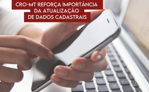MT: CRO reforça importância da atualização de dados cadastrais