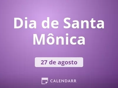 Dia de Santa Mônica
