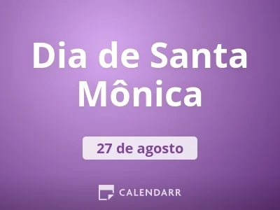 Dia de Santa Mônica