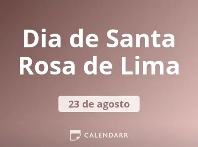 Dia de Santa Rosa de Lima