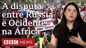 Por que a África é campo de disputa entre Rússia e Ocidente (e o papel do Grupo Wagner nisso)