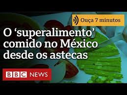 O ‘superalimento’ comido no México desde os astecas — e que no Brasil virou ração