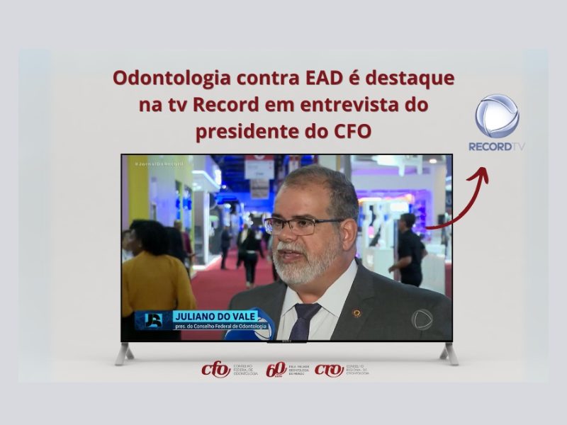 Odontologia contra EaD é destaque na TV Record