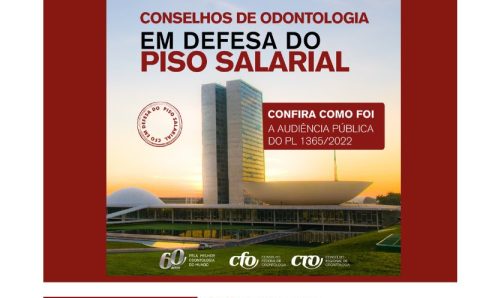 Conselhos de Odontologia em Defesa do Piso Salarial