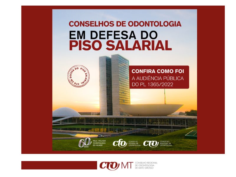 Conselhos de Odontologia em Defesa do Piso Salarial