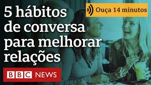 5 hábitos de conversa que podem melhorar suas relações