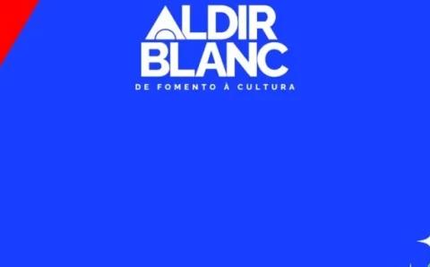 Último dia para envio do Plano de Aplicação dos Recursos da Política Nacional Aldir Blanc