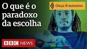 O que é o paradoxo da escolha, que nos deixa descontentes mesmo quando tomamos decisões