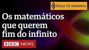 Por que alguns matemáticos querem acabar com o infinito: ‘É uma ilusão’