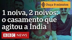 Uma noiva, dois noivos: o casamento que agitou as redes sociais na Índia