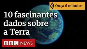 10 fascinantes dados sobre o planeta Terra