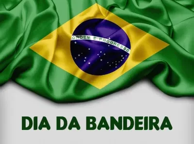 HOJE:   Dia da Bandeira