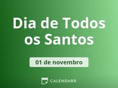 HOJE:  Dia de Todos os Santos