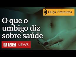 O que o umbigo tem a dizer sobre sua saúde