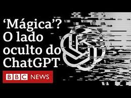 ChatGPT: o que você não vê