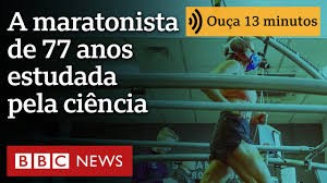 A maratonista de 77 anos que a ciência estuda para entender como envelhecer melhor