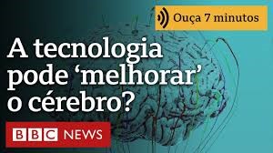 A tecnologia pode fazer cérebro funcionar melhor?