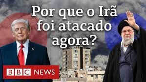 O que está por trás do ataque de EUA e Israel ao Irã