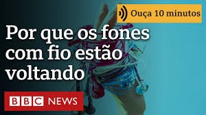 Por que as pessoas estão abandonando os fones de ouvido sem fio?